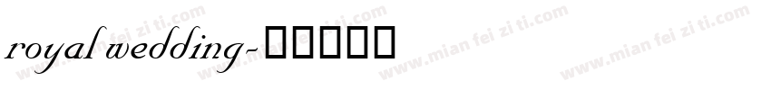 royal wedding字体转换